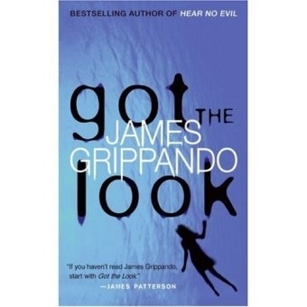 Got the Look - James Grippando