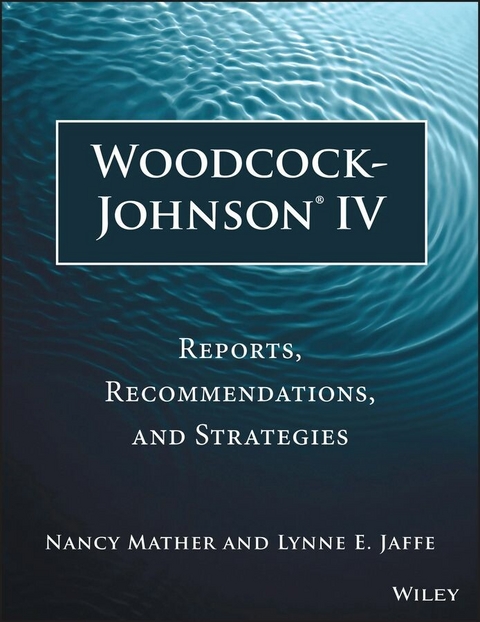 Woodcock-Johnson IV -  Nancy Mather,  Lynne E. Jaffe