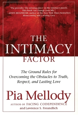 The Intimacy Factor - Pia Mellody, Lawrence S. Freundlich