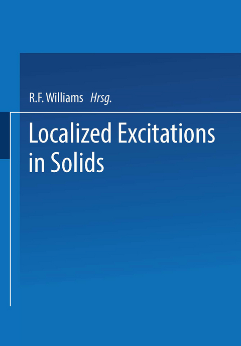 Localized Excitations in Solids - R. F. Wallis