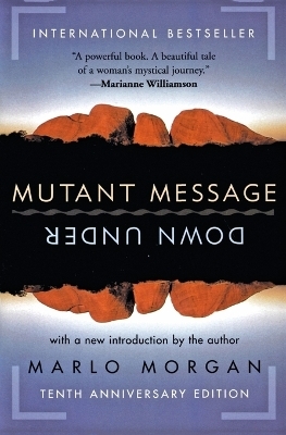 Mutant Message Down Under - Marlo Morgan