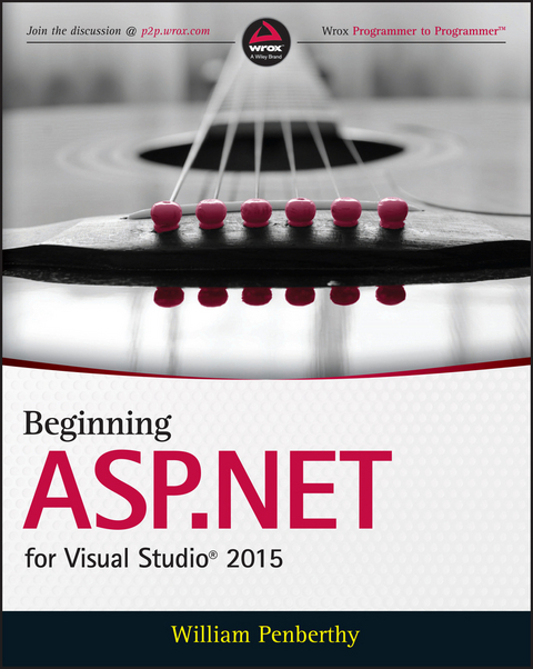 Beginning ASP.NET for Visual Studio 2015 -  William Penberthy