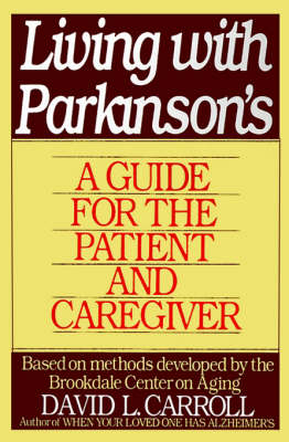 Living with Parkinson'S - David L. Carroll,  The Brookdale Center on Aging