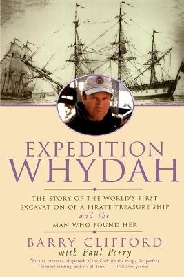 Expedition Whydah - Barry Clifford, Paul Perry