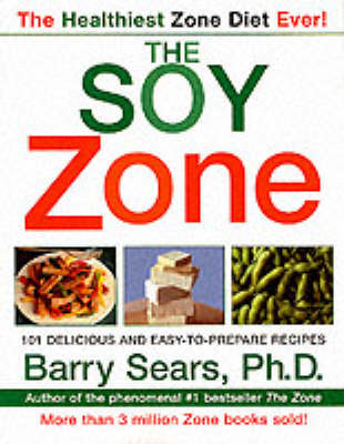 The Soy Zone - Barry Sears