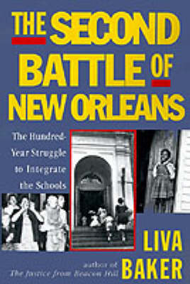 The Second Battle of New Orleans - Liva Baker