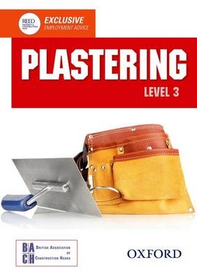 Plastering Level 3 Diploma Student Book -  British Association of Construction Heads