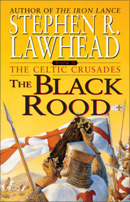 The Black Rood - Stephen Lawhead