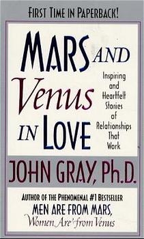 Mars and Venus in Love - John Gray