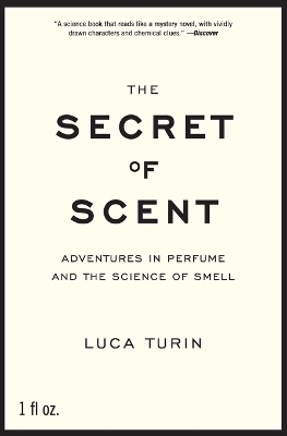 The Secret of Scent - Luca Turin