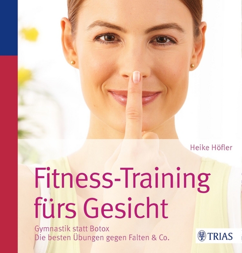 Ebook Fitness Training Furs Gesicht Von Heike Hofler Isbn 978 3 432 2 Sofort Download Kaufen Lehmanns De