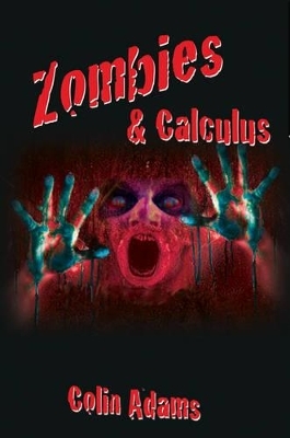 Zombies and Calculus - Colin Adams
