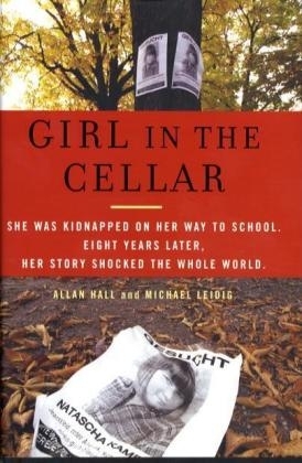 Girl in the Cellar - Allan Hall, Michael Leidig