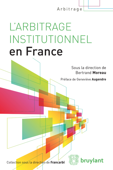 L'arbitrage institutionnel en France - 