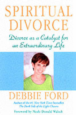 Spiritual Divorce - Debbie Ford