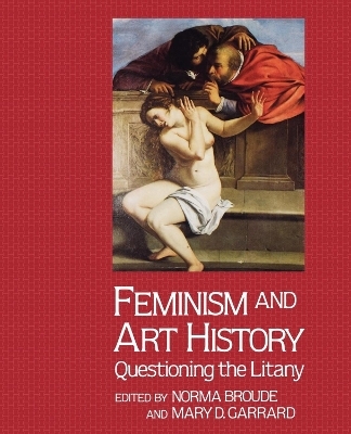 Feminism And Art History - Norma Broude, Mary Garrard