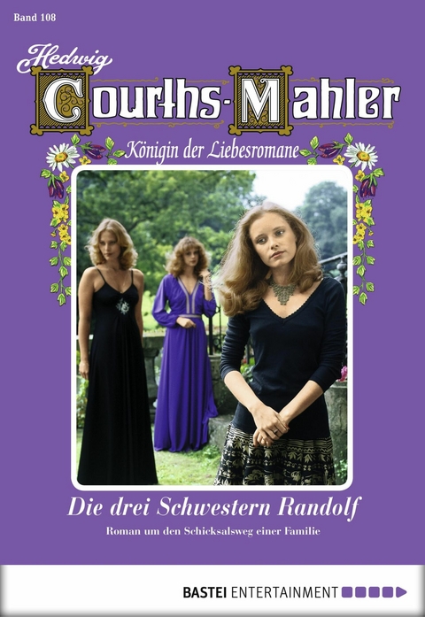 Hedwig Courths-Mahler - Folge 108 - Hedwig Courths-Mahler