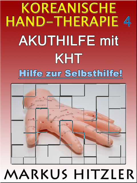 Koreanische Hand-Therapie 4 - Markus Hitzler