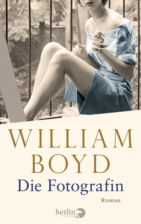 Die Fotografin -  William Boyd