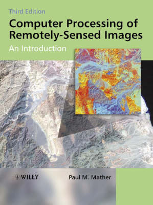 Computer Processing of Remotely-sensed Images - P.M. Mather