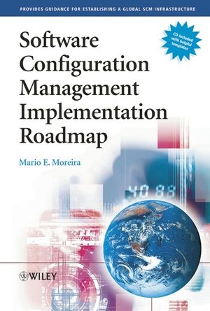 Software Configuration Management Implementation Roadmap - Mario E. Moreira