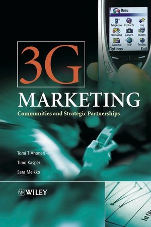 3G Marketing - Tomi T. Ahonen, Timo Kasper, Sara Melkko