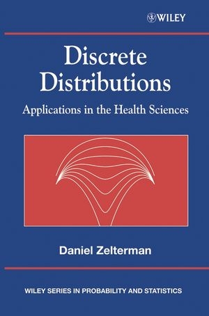 Discrete Distributions - Daniel Zelterman