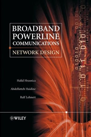 Broadband Powerline Communications - Halid Hrasnica, Abdelfatteh Haidine, Ralf Lehnert