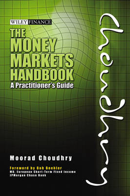 The Money Markets Handbook - Moorad Choudhry