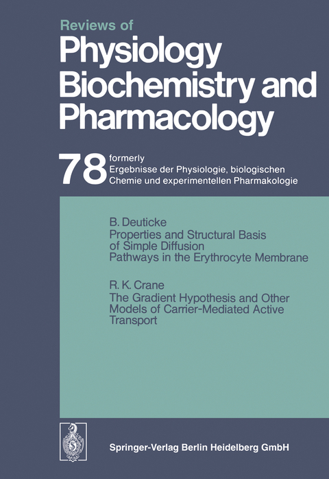 Reviews of Physiology, Biochemistry and Pharmacology - R. H. Adrian, E. Helmreich, H. Holzer, R. Jung, K. Kramer, O. Krayer, R. J. Linden, F. Lynen, P. A. Miescher, J. Piiper, A. E. Renold, U. Trendelenburg, K. Ullrich, W. Vogt, A. Weber, H. Rasmussen