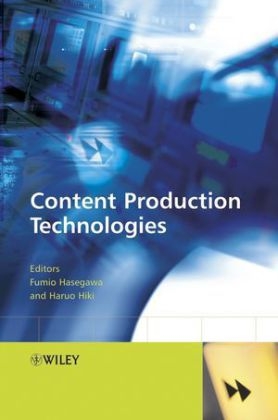 Content Production Technologies - 