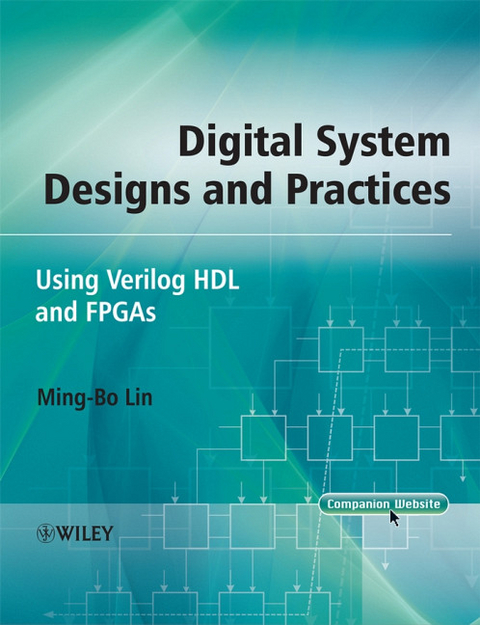 Digital System Designs and Practices - Ming-Bo Lin