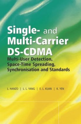 Single- and Multi-Carrier DS-CDMA - Lajos Hanzo, Lie-Liang Yang, Ee-Lin Kuan, Kai Yen