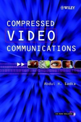 Compressed Video Communications - Abdul H. Sadka