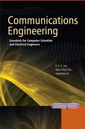 Communications Engineering - Richard Chia Tung Lee, Mao-Ching Chiu, Jung-Shan Lin