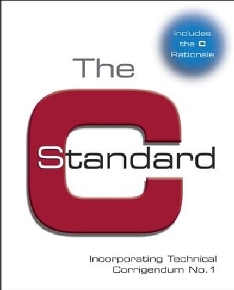 The C Standard - Incorporating Technical          Corrigendum No. 1 -  BSI (The British Standards Institution)