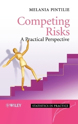 Competing Risks - Melania Pintilie