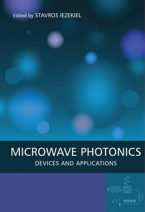 Microwave Photonics – Devices and Applications - S Iezekiel