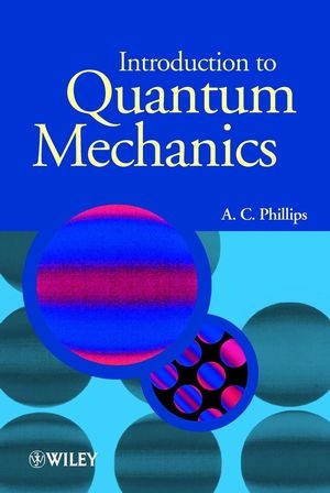 Introduction to Quantum Mechanics - A. C. Phillips