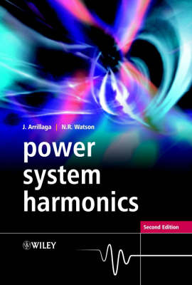 Power System Harmonics - Jos Arrillaga, Neville R. Watson