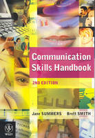 Communication Skills Handbook - Jane Summers, Brett Smith