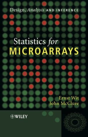 Statistics for Microarrays - Ernst Wit, John McClure