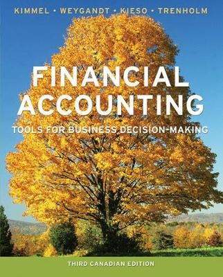 Financial Accounting - Paul D Kimmel, Jerry J Weygandt, Donald E Kieso, Barbara Trenholm