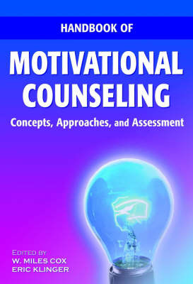 Handbook of Motivational Counseling - WM Cox