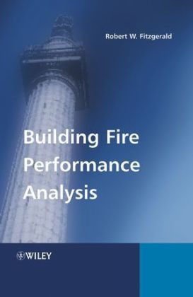 Building Fire Performance Analysis - Robert W. Fitzgerald