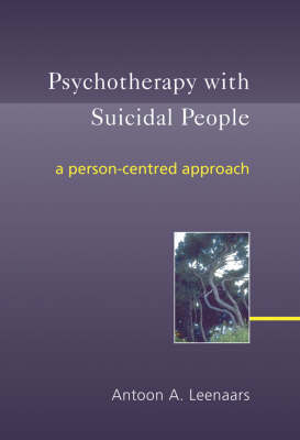 Psychotherapy with Suicidal People - Antoon A. Leenaars
