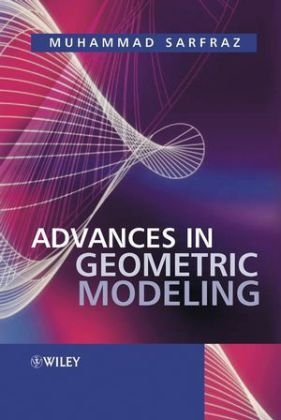Advances in Geometric Modeling - Dr. Muhammad Sarfraz