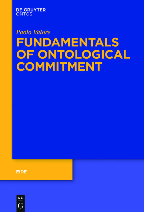 Fundamentals of Ontological Commitment -  Paolo Valore