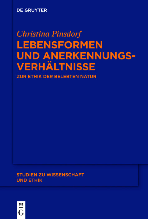 Lebensformen und Anerkennungsverhältnisse -  Christina Pinsdorf