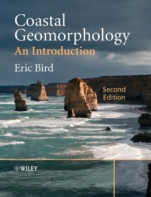 Coastal Geomorphology - Eric C. F. Bird